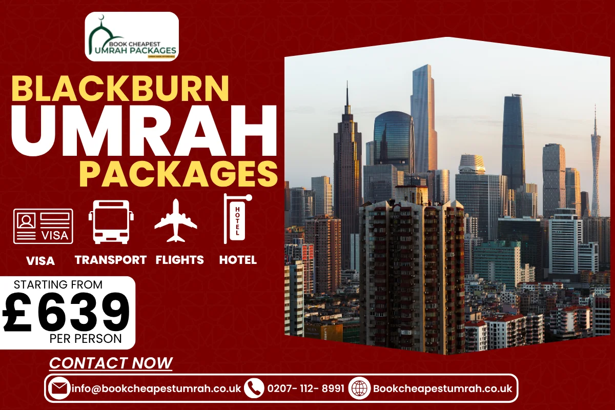 blackburn umrah packages 2026-27 from the UK - Book Cheapest Umrah