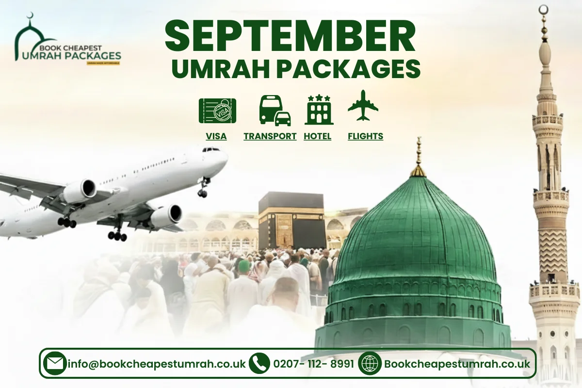 September umrah packages 2026/27 from the UK - book cheapest umrah