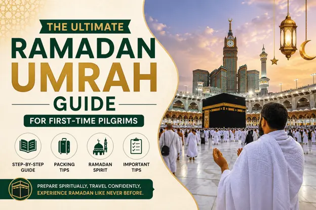 First Time Guide for Umrah Pilgrisim - Book Cheapest Umrah