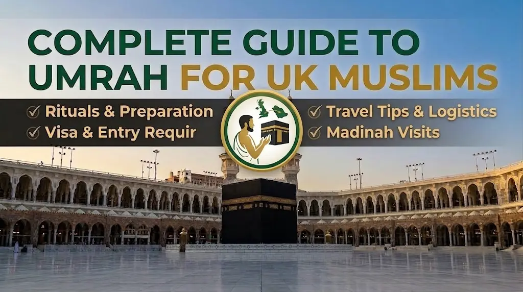 Guide for Umrah from UK - Book Cheapest Umrah
